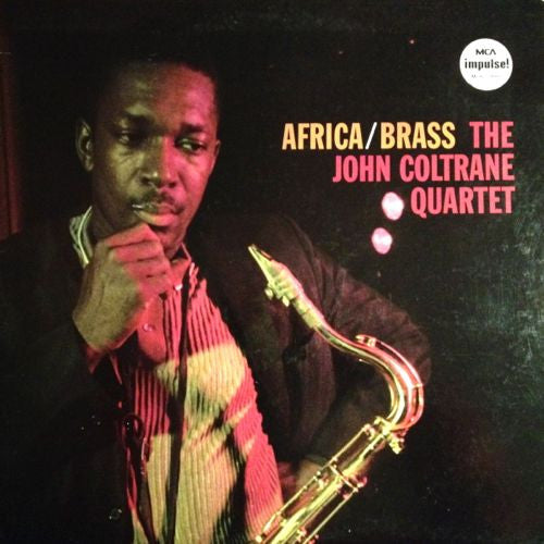 The John Coltrane Quartet : Africa / Brass (LP, Album, RE, Bar)