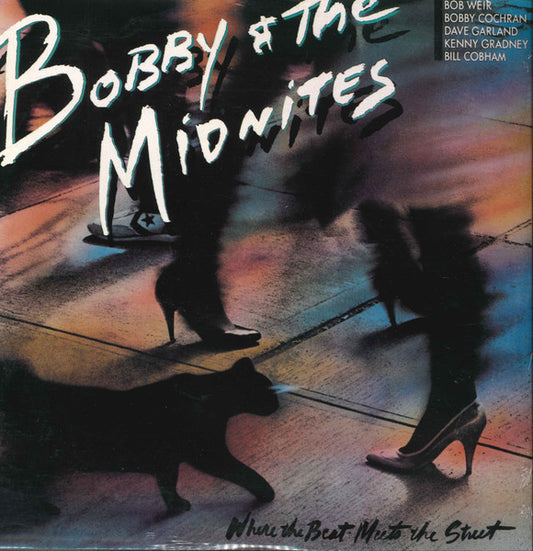 Bobby And The Midnites : Where The Beat Meets The Street (LP, Album, RE)