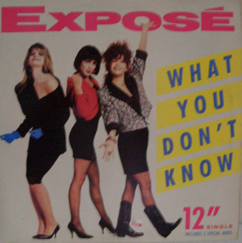 Exposé : What You Don't Know (12")