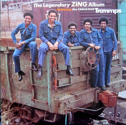 The Trammps : The Legendary Zing Album (LP, Album, Son)