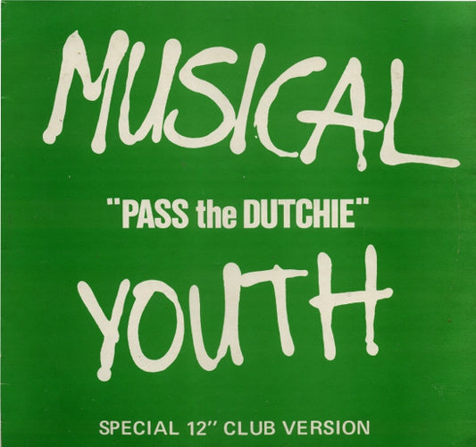 Musical Youth : Pass The Dutchie (Special 12" Club Version) (12")