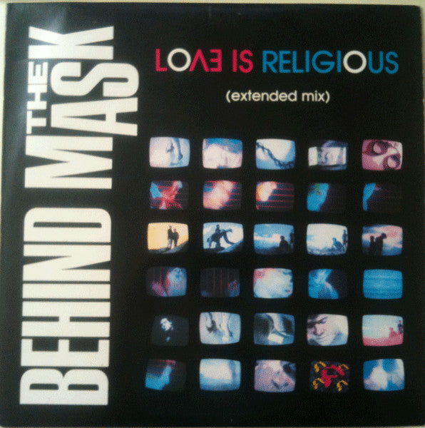 Behind The Mask (3) : Love Is Religious (Extended Mix) (12")