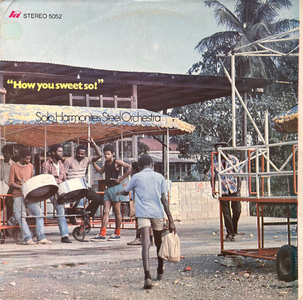 Solo Harmonites Steel Orchestra : How You Sweet So! (LP, Album, Ora)