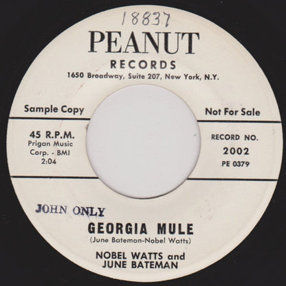 Noble Watts And June Bateman : Georgia Mule / Mama I Love Him So (7", Promo)