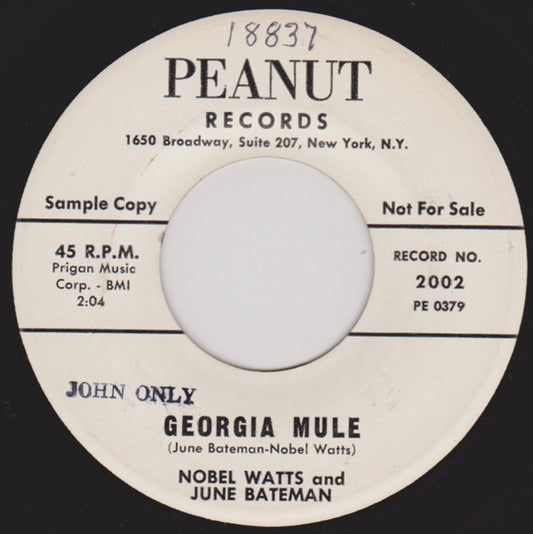 Noble Watts And June Bateman : Georgia Mule / Mama I Love Him So (7", Promo)