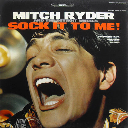 Mitch Ryder & The Detroit Wheels : Sock It To Me! (LP, Album)