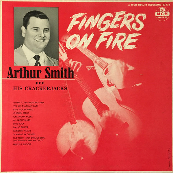 Arthur Smith And His Cracker-Jacks : Fingers On Fire (LP, Album, Mono)