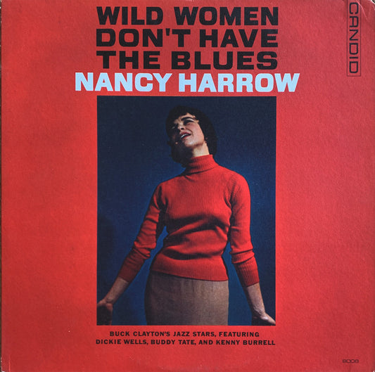 Nancy Harrow : Wild Women Don't Have The Blues (LP, Album, Mono)