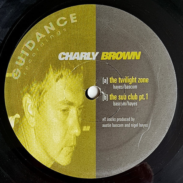 Charly Brown : The Twilight Zone (12")