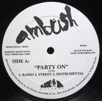 Ambush (9) : Party On / Look At Me (12")