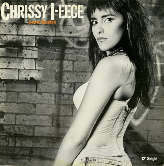 Chrissy I-Eece : Love Desire (12", Single)