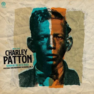 Charley Patton - The Father of Delta Blues: Selections from Paramount Recordings, Vol. 2 [RSD Black Friday 2025]