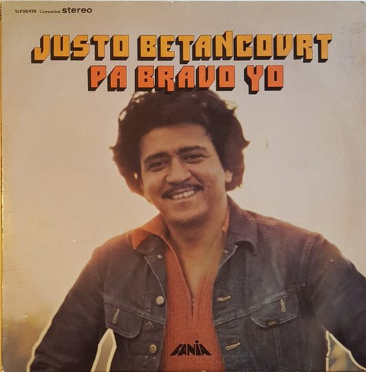 Justo Betancourt : Pa Bravo Yo (LP, Album)