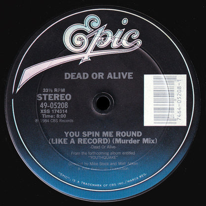 Dead Or Alive : You Spin Me Round (Like A Record) (Murder Mix) (12", Single, Pit)