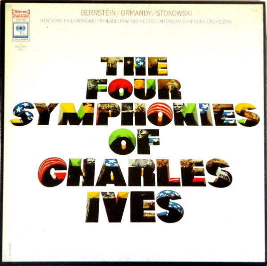 Charles Ives, Leonard Bernstein / Eugene Ormandy / Leopold Stokowski / New York Philharmonic / The Philadelphia Orchestra / The American Symphony Orchestra : The Four Symphonies Of Charles Ives (3xLP, Album + Box, Comp)