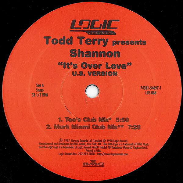 Todd Terry Presents Shannon : It's Over Love (U.S. Version) (12")