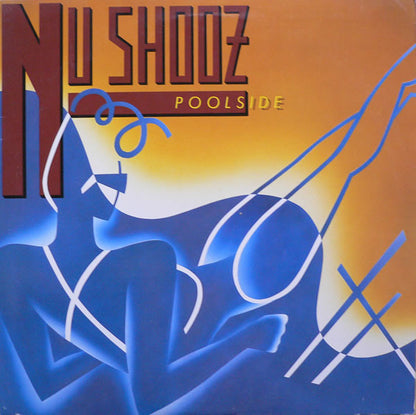 Nu Shooz : Poolside (LP, Album, SP )