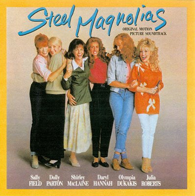 Georges Delerue : Steel Magnolias (Original Motion Picture Soundtrack) (LP, Album)