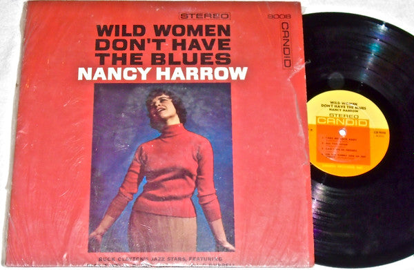 Nancy Harrow : Wild Women Don't Have The Blues (LP, Album)