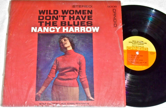 Nancy Harrow : Wild Women Don't Have The Blues (LP, Album)