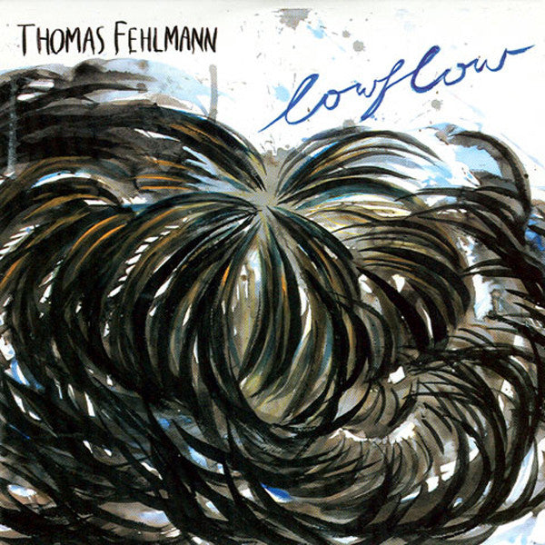 Thomas Fehlmann : Lowflow (2x12", Album, Gat)