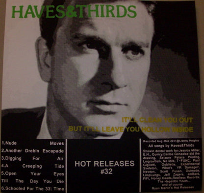 Haves & Thirds : It's Mostly Guesswork / It'll Clean You Out But It'll Leave You Hollow Inside (12")