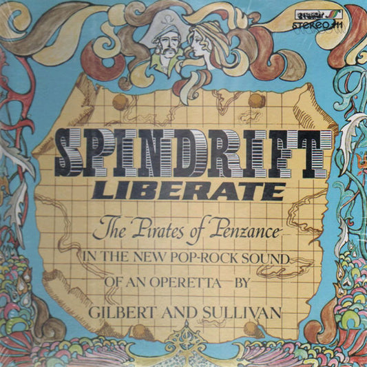 The Spindrift : Spindrift Liberate The Pirates Of Penzance (LP, Album)