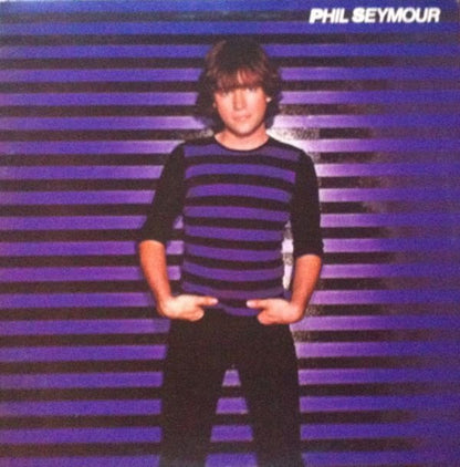 Phil Seymour : Phil Seymour (LP, Album)
