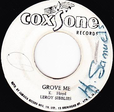 Leroy Sibbles / Sound Dimension : Grove Me / Zip Code (7")