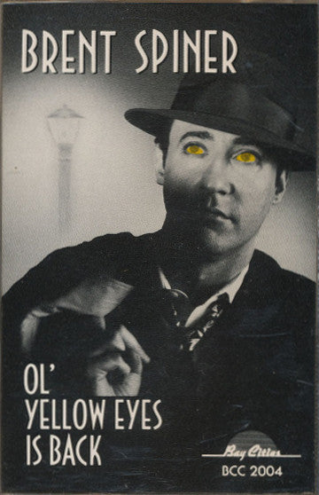Brent Spiner : Ol' Yellow Eyes Is Back (Cass, Album)