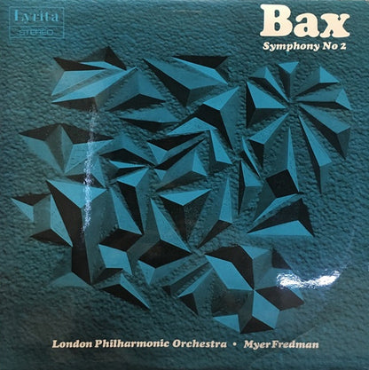 Arnold Bax - London Philharmonic Orchestra, Myer Fredman : Symphony No 2 (LP)