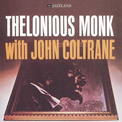 Thelonious Monk With John Coltrane : Thelonious Monk With John Coltrane (LP, Album, RE, Pit)