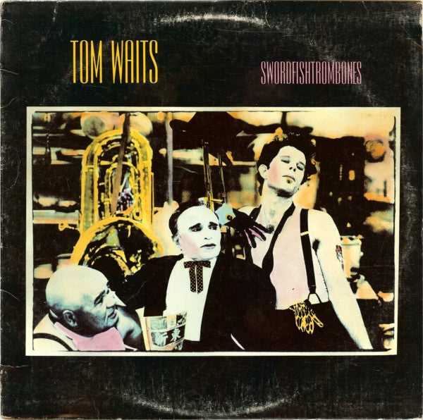 Tom Waits : Swordfishtrombones (LP, Album, RE, SP )