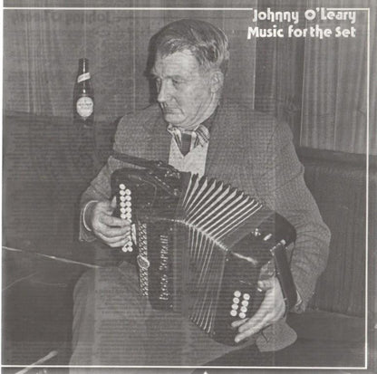 Johnny O'Leary : Music For The Set - Music From Sliabh Luachra Vol. 5 (LP, Album)