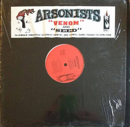 The Arsonists : Venom / Seed (12")