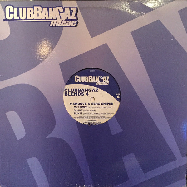 V. Smoove & Serg Sniper : Clubbangaz Blends 4 (12")