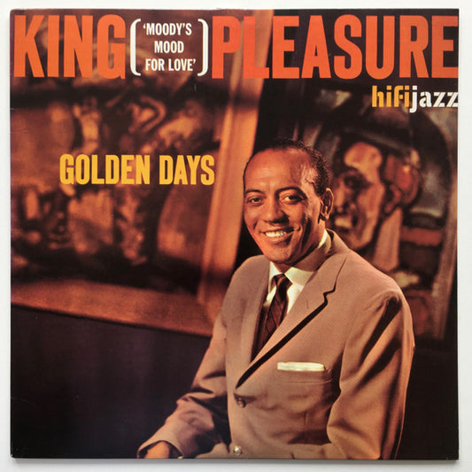 King Pleasure : Golden Days (LP, Album, RE, RM)