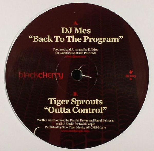 DJ Mes / Tiger Sprouts : Back To The Program / Outta Control (12")