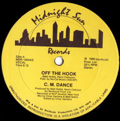 C. M. Dance : Off The Hook (12")