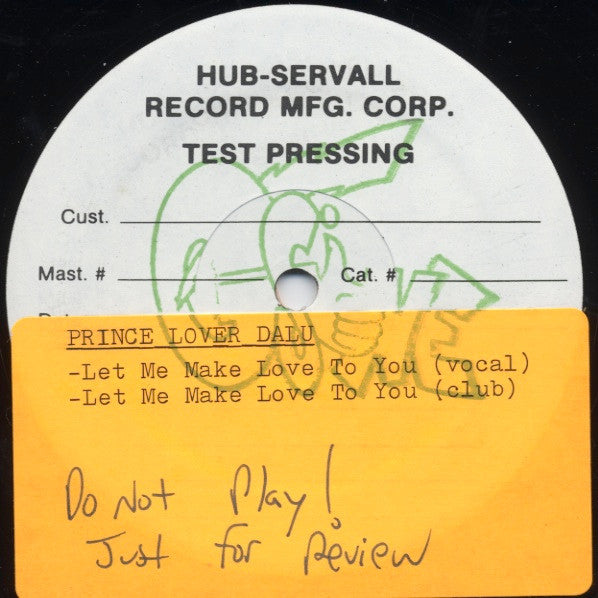 Prince Lover Dalu : Let Me Make Love To You / All Praise (12", TP)