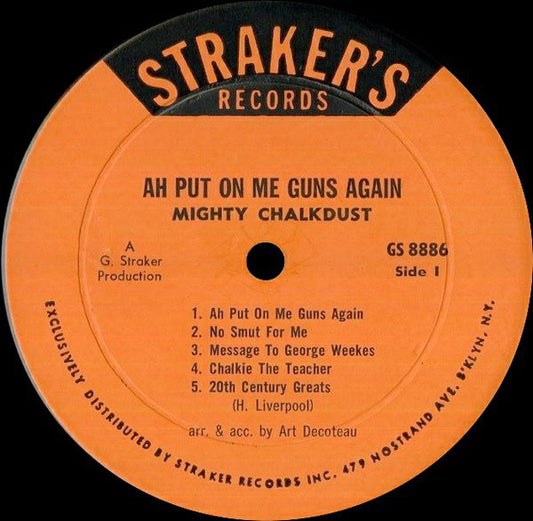 Chalkdust (2) : Ah Put On Me Guns Again (LP, Album)
