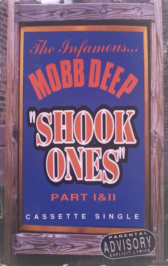 Mobb Deep : Shook Ones Part I & II  (Cass, Single)