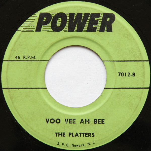 The Platters : Only You / Voo Vee Ah Bee (7")