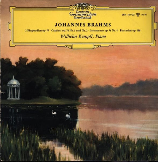 Johannes Brahms - Wilhelm Kempff : 2 Rhapsodien Op.79, Capricci Op. 76 Nr.1 Und 2, Intermezzo Op.76 Nr.4, Fantasien Op.116 (LP, Album)