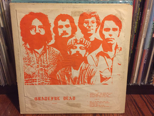 The Grateful Dead : Seven, Eleven Or Doubles: From The Time When The Grateful Dead Were The Grateful Dead (LP, Unofficial)