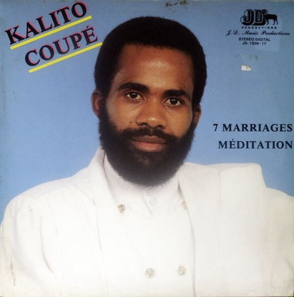 Kalito Coupé : 7 Marriages - Méditation (LP)