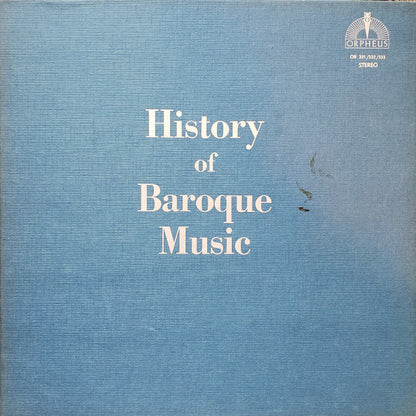 The Biedermeier Chamber Ensemble, Tonkünstler Orchestra, Dr. Kurt List : History Of Baroque Music (3xLP, Comp + Box)