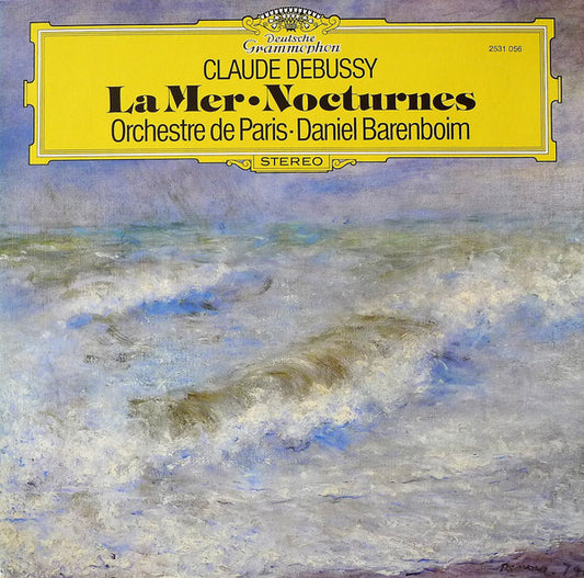 Claude Debussy, Orchestre De Paris • Daniel Barenboim : La Mer / Nocturnes (LP)