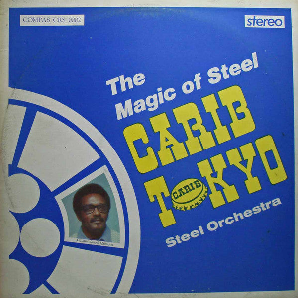Carib Tokyo : The Magic Of Steel (LP, Album)