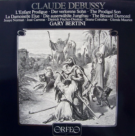 Claude Debussy − Jessye Norman, José Carreras, Dietrich Fischer-Dieskau, Ileana Cotrubas, Glenda Maurice, Gary Bertini : L'Enfant Prodigue = Der Verlorene Sohn = The Prodigal Son / La Damoiselle Elue = Die Auserwählte Jungfrau = The Blessed Damozel (LP, Album)